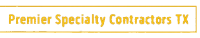 Premier specialty contractors