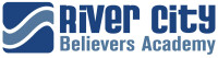 River city believers academy