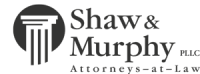 Shaw & murphy, pllc