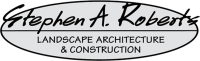 Stephen a. roberts landscape architecture & construction