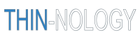 Thin-nology