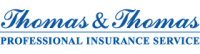 Thomas & thomas professional insurance service