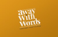 Away with words