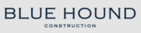 Blue hound construction