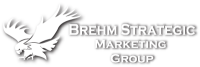 Brehm strategic marketing group