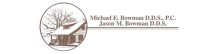 Michael e bowman dds