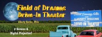 Field of dreams drive-in theater