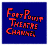 Fort point theatre channel