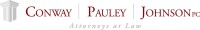 Conway, pauley & johnson, p.c.