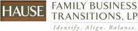 Hause family business transitions, lp