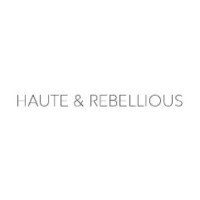 Haute & rebellious