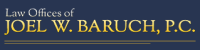 Law office of joel w. baruch