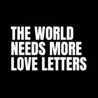 The world needs more love letters