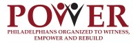 Philadelphians organized to witness empower and rebuild