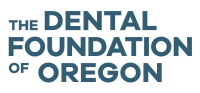 The Dental Foundation of Oregon