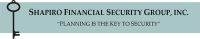 Shapiro financial security group, inc.
