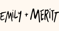 The great./emily + meritt