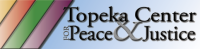 Topeka center for peace and justice inc