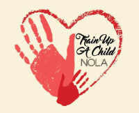Train up a child nola