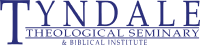 Tyndale theological seminary and bible institute