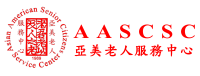 Asian american senior citizens service center - aascsc