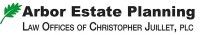 Arbor estate planning, law offices of christopher juillet, plc