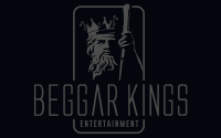 Beggar kings entertainment