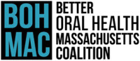 Better oral health for massachusetts coalition