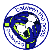 Between the posts goalkeeping
