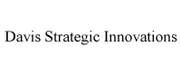 Davis Strategic Innovations (DSI)
