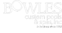 Bowles custom pools & spas, inc.