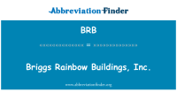Briggs rainbow buildings, inc.