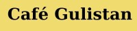 Cafe gulistan