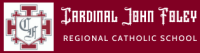 Cardinal john foley regional catholic school