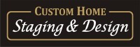 Custom home staging & design
