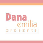 Dana emilia presents