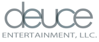 Deuce entertainment, llc