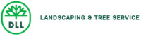 Dll landscaping & tree service
