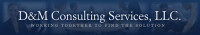 D&m consulting services, llc