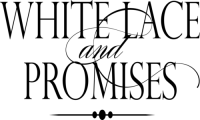 White Lace and Promises