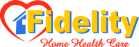 Fidelity home care agency