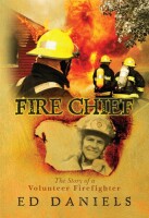 Fire chief: the story of a volunteer firefighter