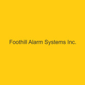 Foothill alarm systems inc
