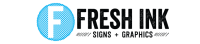 Fresh ink signs and graphics
