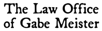 The law office of gabe meister