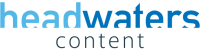 Headwaters content