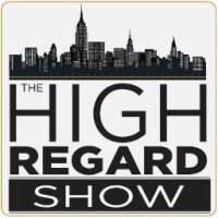 High regard show