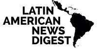 Latin american news digest