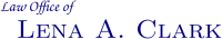 Law office of lena a. clark, llc