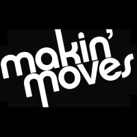 Makin' moves